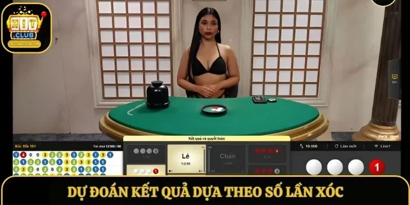 Dự đoán kết quả dựa theo số lần xóc