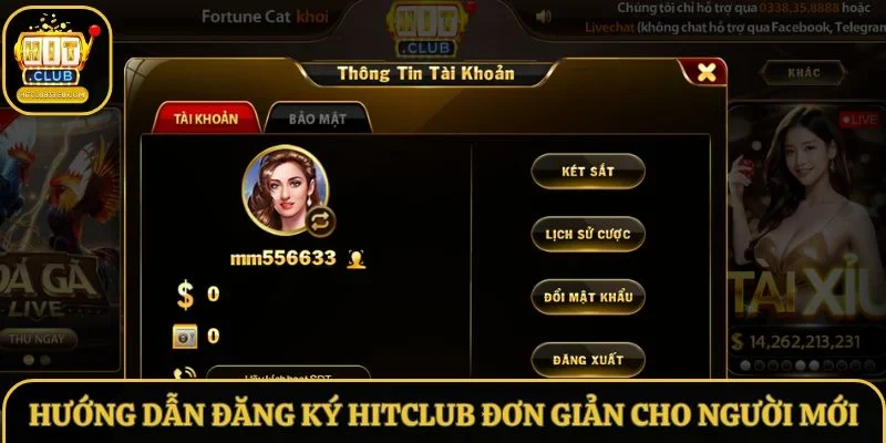 Hướng dẫn đăng ký Hitclub đơn giản cho người mới