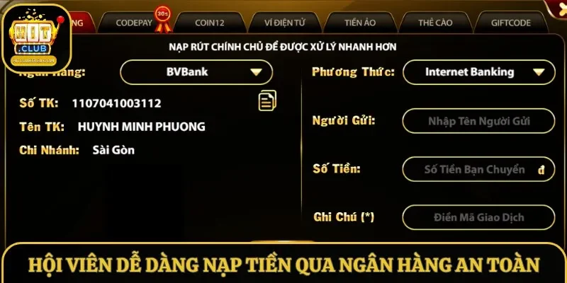 Hội viên dễ dàng nạp tiền qua ngân hàng an toàn Hội viên dễ dàng nạp tiền qua ngân hàng an toàn