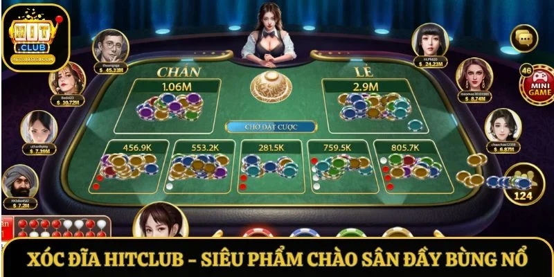 Xóc Đĩa Hitclub - Siêu Phẩm Chào Sân Đầy Bùng Nổ 2025